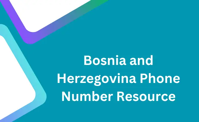 Bosnia and Herzegovina phone number resource